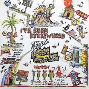 The Doctor Eugene Chadbourne - I've Been Everywhere