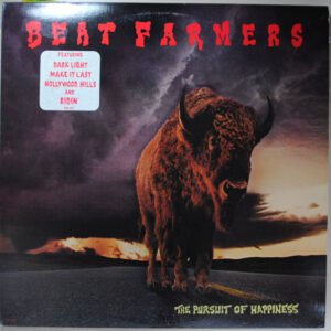 Beat Farmers - The Pursuit Of Happiness