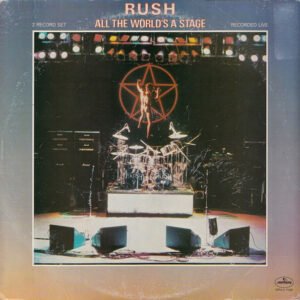 Rush - All The World's A Stage
