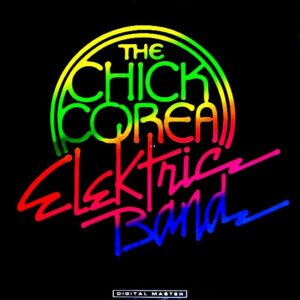 The Chick Corea Elektric Band-0