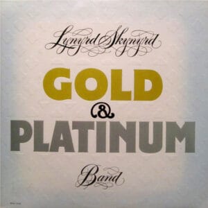 Lynyrd Skynyrd - Gold & Platinum