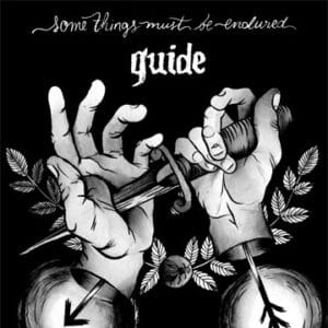 Guide - Some Things Must Be Endured