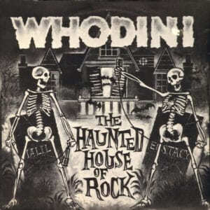 Whodini - The Haunted House Of Rock